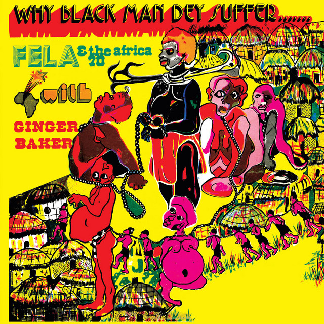 Fela Kuti-Why Black Man Dey Suffer-REISSUE-16BIT-WEB-FLAC-2013-OBZEN Download