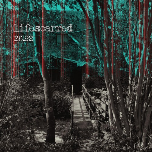 Lifescarred – 26.92 (2021)