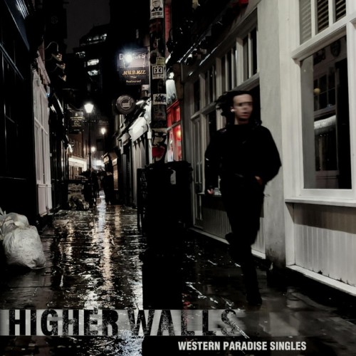 Higher Walls – Western Paradise Singles (2023)