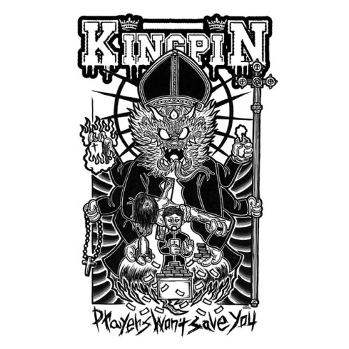 Kingpin - Prayers Won't Save You (2019) Download