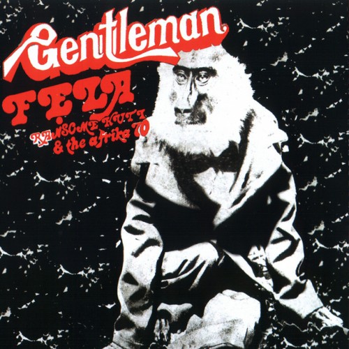 Fela Kuti - Gentleman (2013) Download