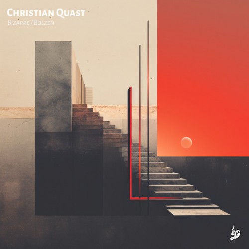 Christian Quast - Bizarre / Bolzen (2023) Download