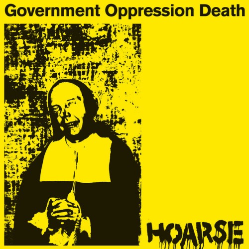 Hoarse – Government Oppression Death (2014)
