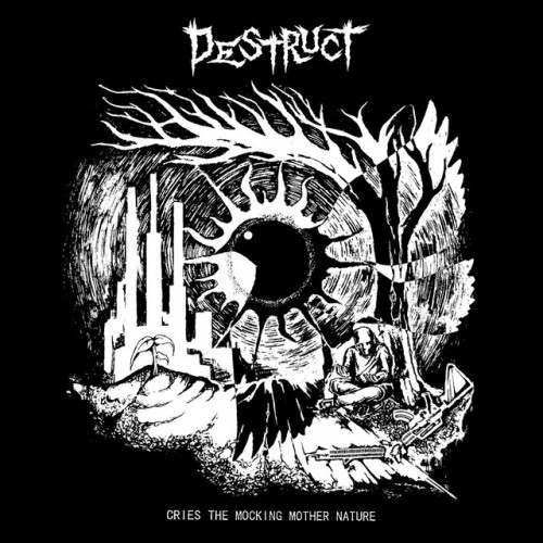 Destruct - Cries The Mocking Mother Nature (2023) Download
