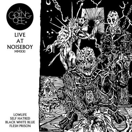Going Off – Live At Noiseboy MMXXI (2021)
