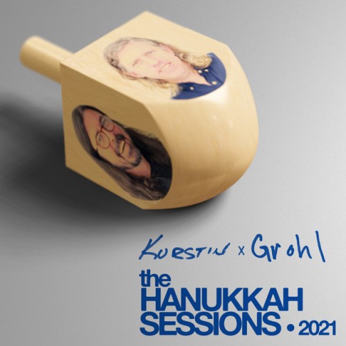 Kurstin x Grohl – The Hanukkah Sessions 2021 (2021)