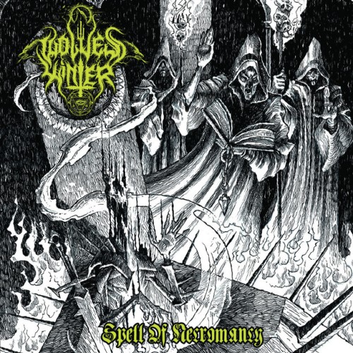 Wolves' Winter - Spell Of Necromancy (2021) Download
