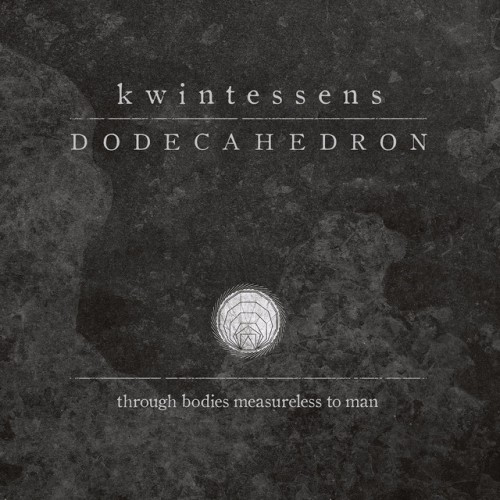 Dodecahedron - Kwintessens (2017) Download