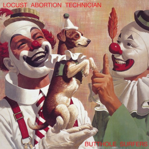 Butthole Surfers-Locust Abortion Technician-16BIT-WEB-FLAC-1987-OBZEN