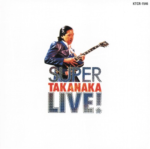 Masayoshi Takanaka - Super Takanaka Live! (2013) Download