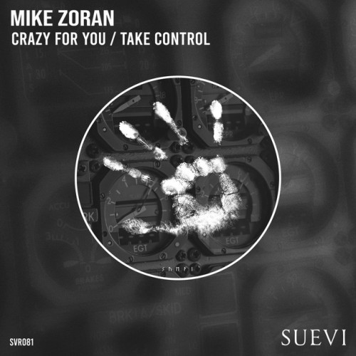 Mike Zoran – Crazy For You / Take Control (2023)