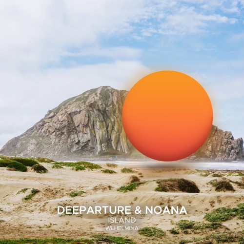 Deeparture & Noana ft WLHELMINA - Island (2023) Download