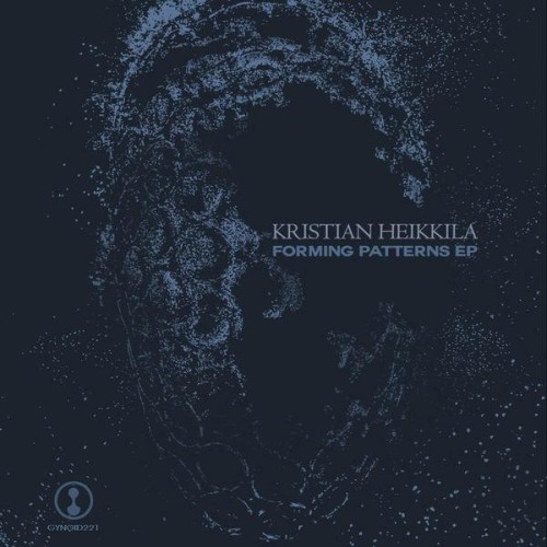 Kristian Heikkila - Forming Patterns EP (2022) Download