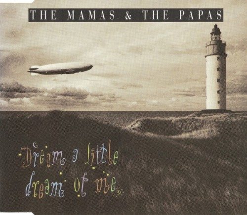 Mamas The And The Papas - Dream a little dream of me (1992) Download