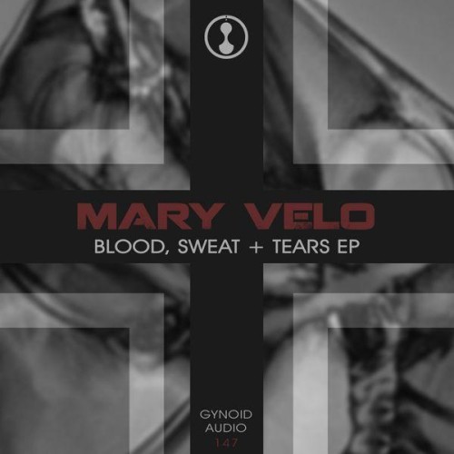 Mary Velo – Blood, Sweat & Tears (2016)