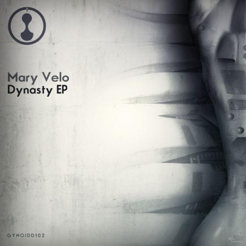 Mary Velo – Dynasty EP (2014)