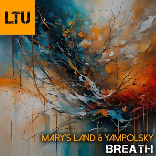 Mary’s Land & YampolSky – Breath (2023)