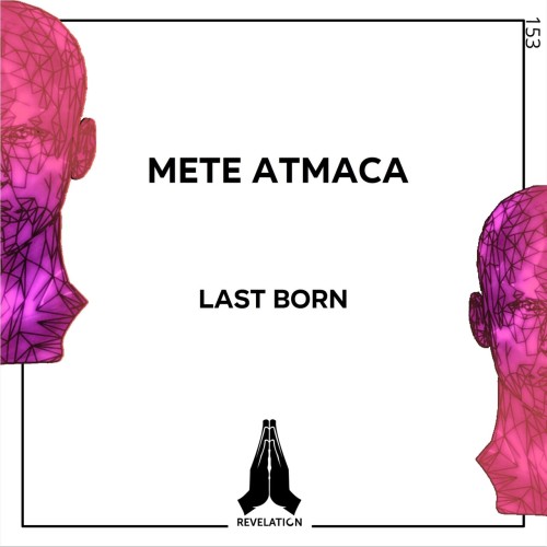 Mete Atmaca - Last Born (2023) Download