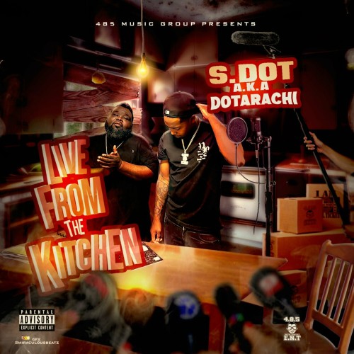 S.Dot A.K.A Dotarachi - Live From The Kitchen (2023) Download