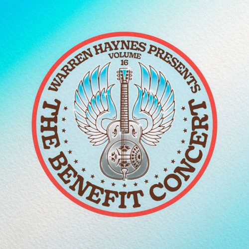 Hard Working Americans – Warren Haynes Presents The Benefit Concert, Vol. 16 (2019)