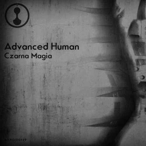 Advanced Human - Czarna Magia (2015) Download