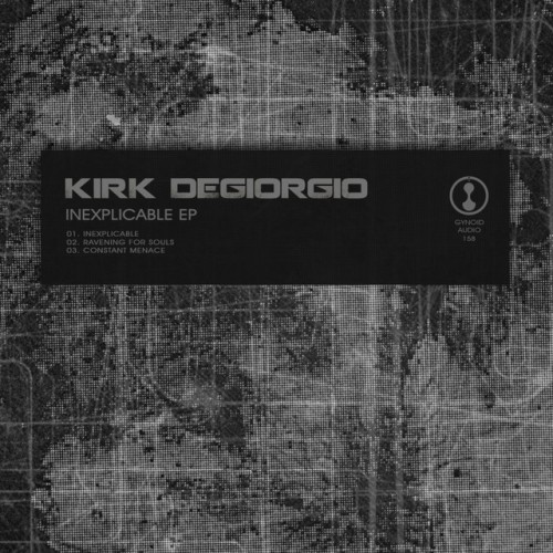 Kirk Degiorgio - Inexplicable EP (2017) Download