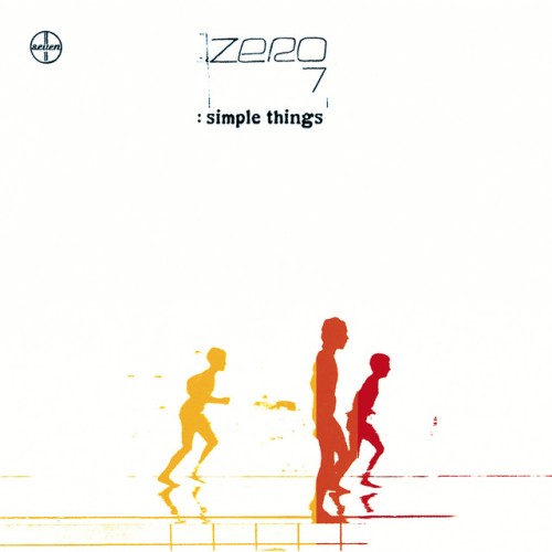 Zero 7 - Simple Things (2003) Download