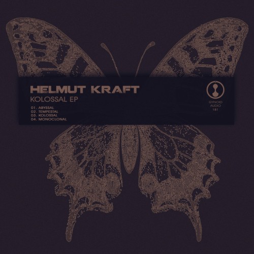 Helmut Kraft - Kolossal EP (2019) Download