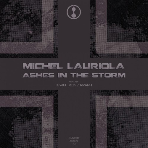 Michel Lauriola – Ashes In The Storm (2017)