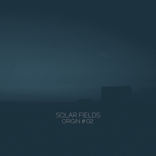 Solar Fields - Origin # 02 (2023) Download