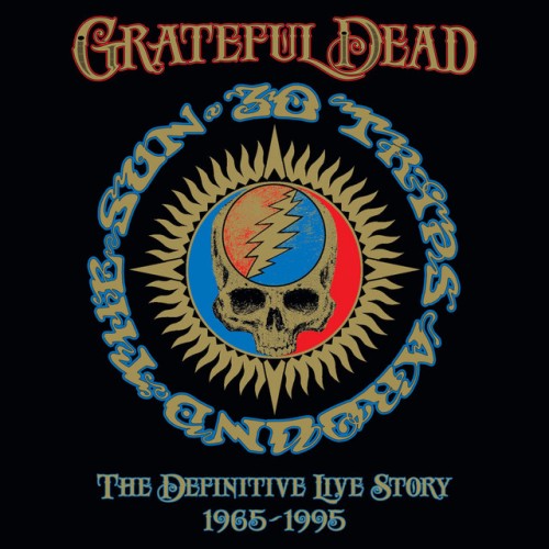 Grateful Dead-30 Trips Around The Sun The Definitive Live Story 1965-1995-Limited Edition-4CD-FLAC-2015-FORSAKEN