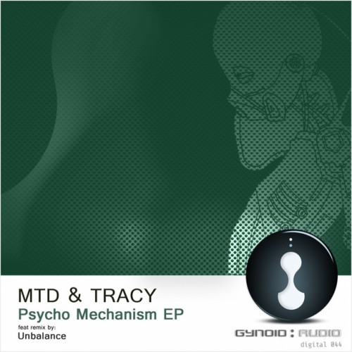 MTD – Psycho Mechanism – EP (2011)