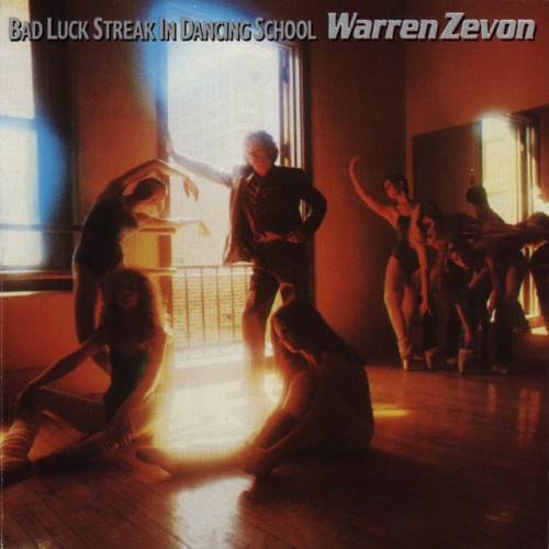 Warren Zevon - Bad Luck Streak In Dancing School (2011) Download