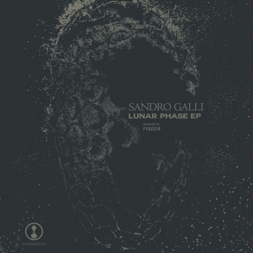 Sandro Galli – Lunar Phase EP (2022)