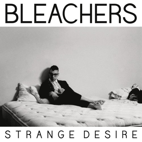 Bleachers-Strange Desire-CD-FLAC-2014-PERFECT