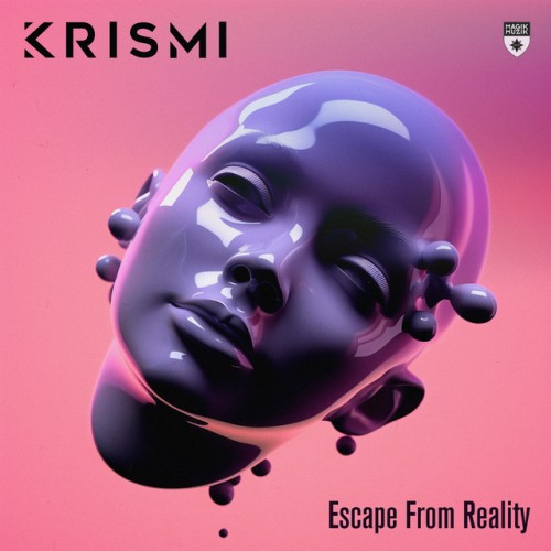 Krismi - Escape from Reality (2023) Download