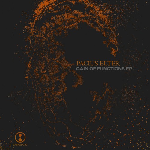 Pacius Elter – Gain Of Functions EP (2022)