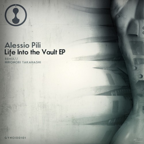 Alessio Pili - Life Into The Vault Ep (2014) Download