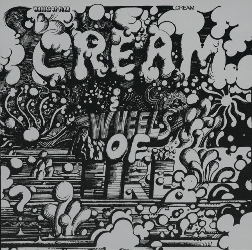 Cream – Wheels of Fire (1986)
