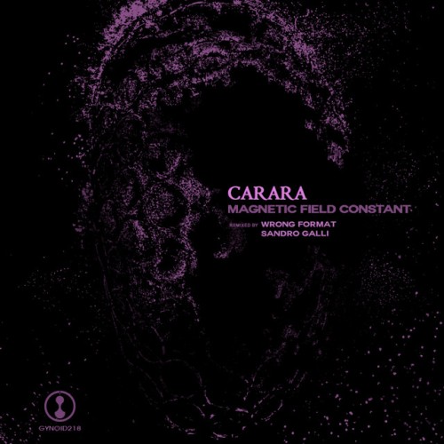 Carara – Magnetic Field Constant (2022)