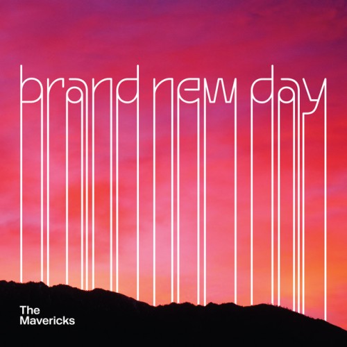The Mavericks-Brand New Day-CD-FLAC-2017-NBFLAC