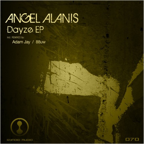 Angel Alanis - Dayze EP (2012) Download