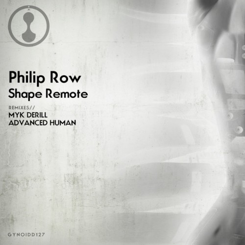 Philip Row - Shape Remote (2015) Download