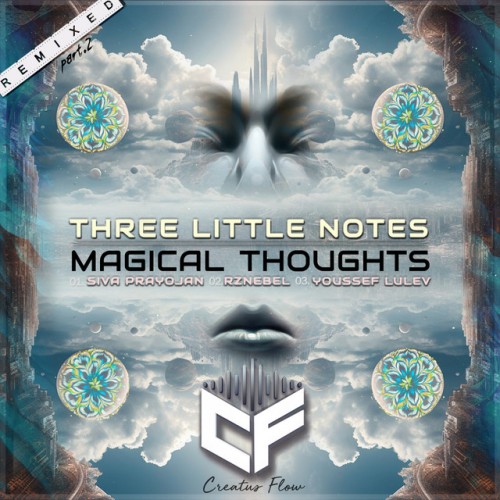 Three Little Notes - Magical Thoughts (Remixed, Pt. 2) (2023) Download