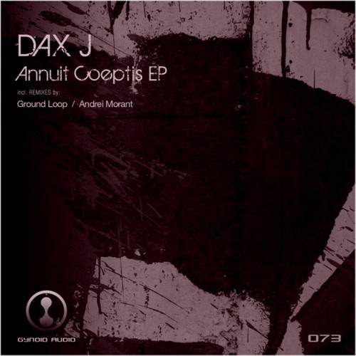 Dax J - Annuit Coeptis EP (2012) Download
