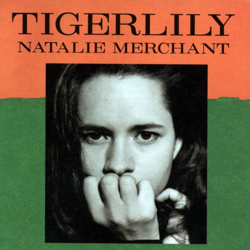 Natalie Merchant - Tigerlily (1995) Download