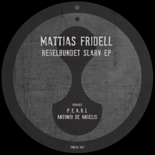 Mattias Fridell – Regelbundet Slarv EP (2017)