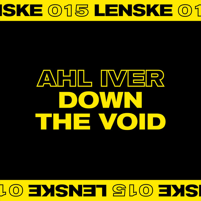Ahl Iver-Down The Void EP-(LENSKE015)-24BIT-WEB-FLAC-2021-BABAS