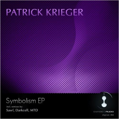 Patrick Krieger – Symbolism Ep (2011)