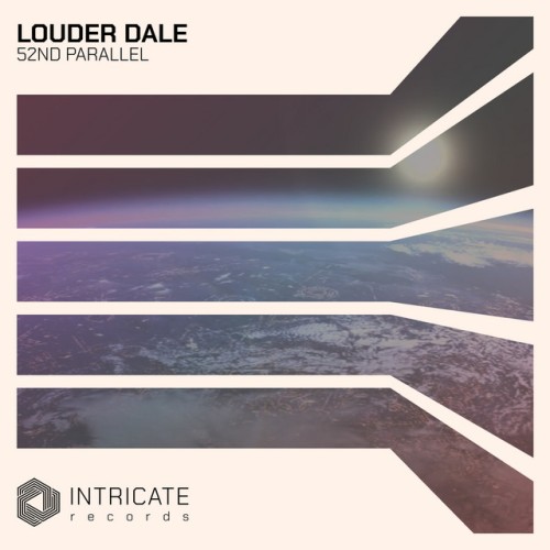 Louder Dale - 52nd Parallel (2023) Download